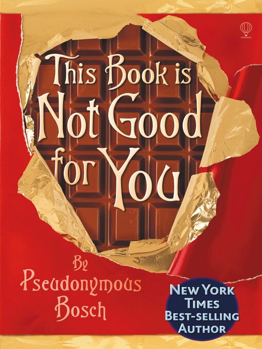 Title details for This Book is Not Good For You by Pseudonymous Bosch - Wait list